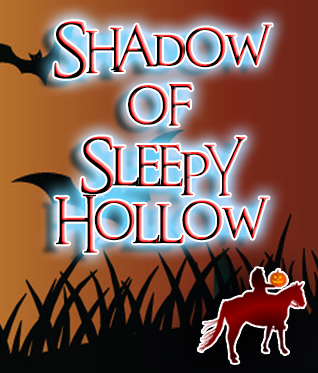 Shadow of Sleepy Hollow